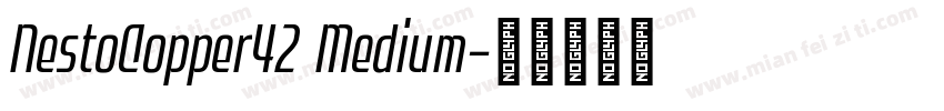 NestoCopper42 Medium字体转换